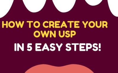 How to create a Unique Selling Proposition in 5 easy steps!