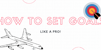 The 4 Fundamentals to Setting Amazing Goals