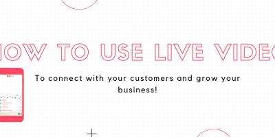 How to use Live Video to Build Your Brand and Grow Your Business!