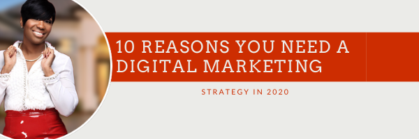 Top 10 Reasons Entrepreneurs Need A Digital Marketing Strategy