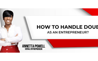How To Handle Doubt As An Entrepreneur