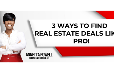 3 Ways to Find Real Estate Deals Like a Pro!