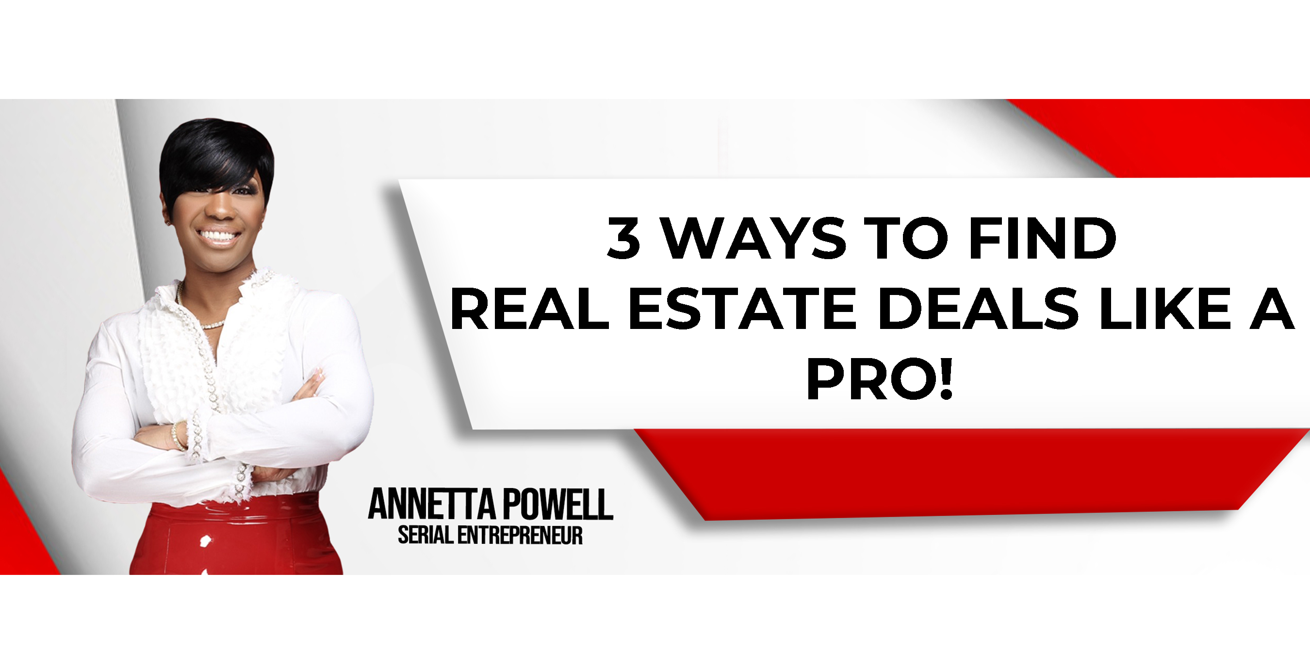 Learn How To Find Real Estate Deals Like An Investment Pro
