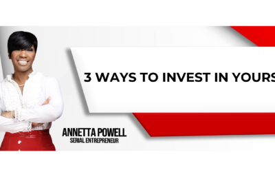 Three Ways To Invest In Yourself