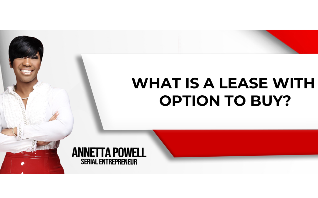 What is a lease with option to buy?