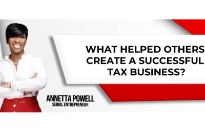 What Helped Others Create a Successful Tax Business?
