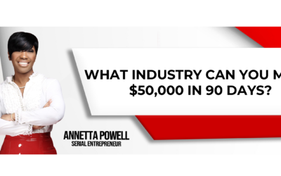 What Industry Can You Make $50,000 In 90 Days?