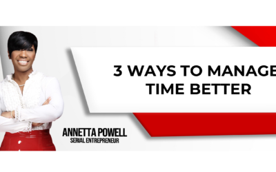 3 Ways to Manage Time Better