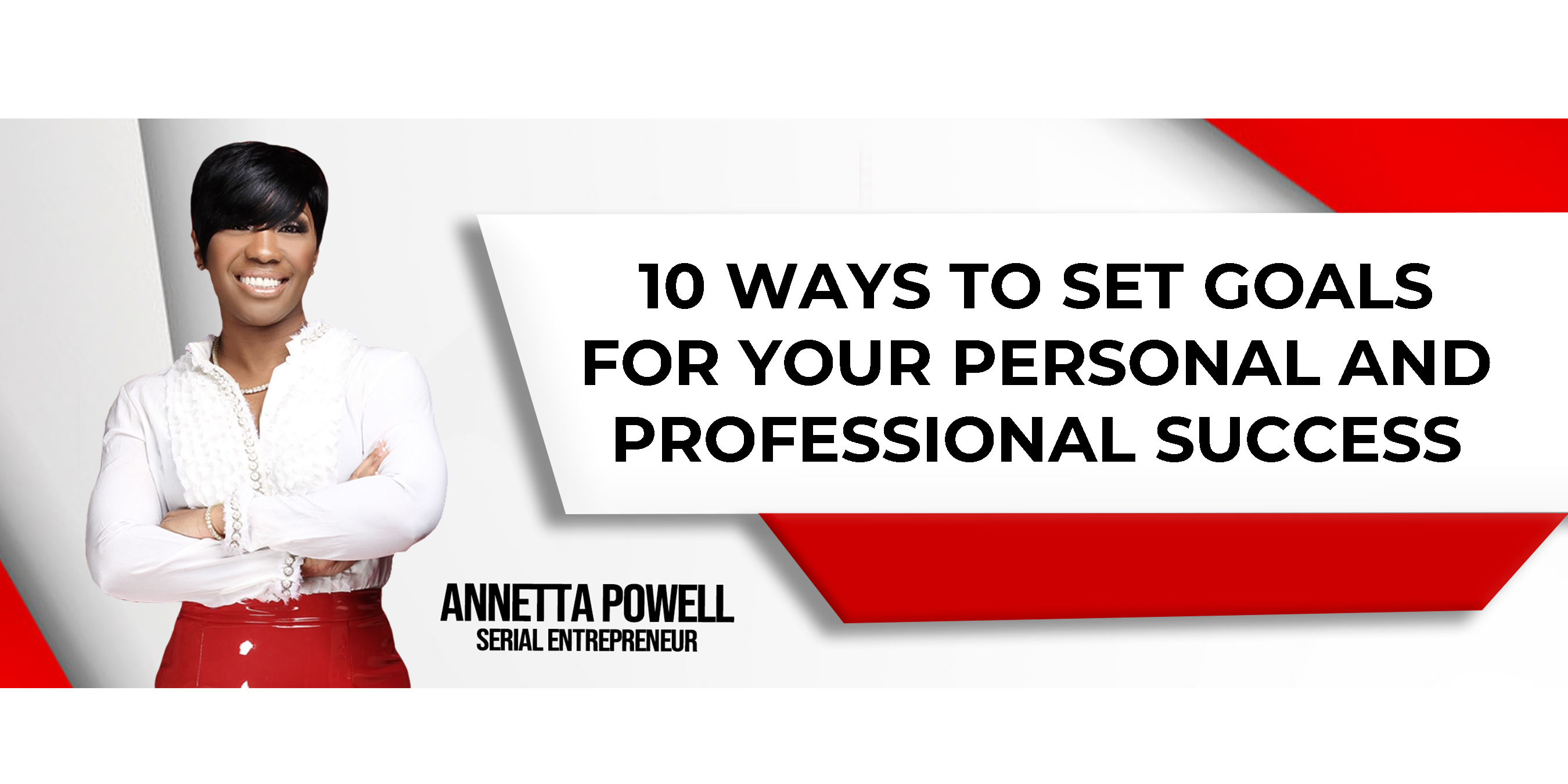 Here Are 10 Ways To Set Goals That Lead To Business Success