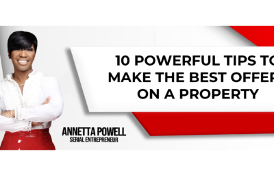 10 Powerful Tips to Make the Best Offers on a Property