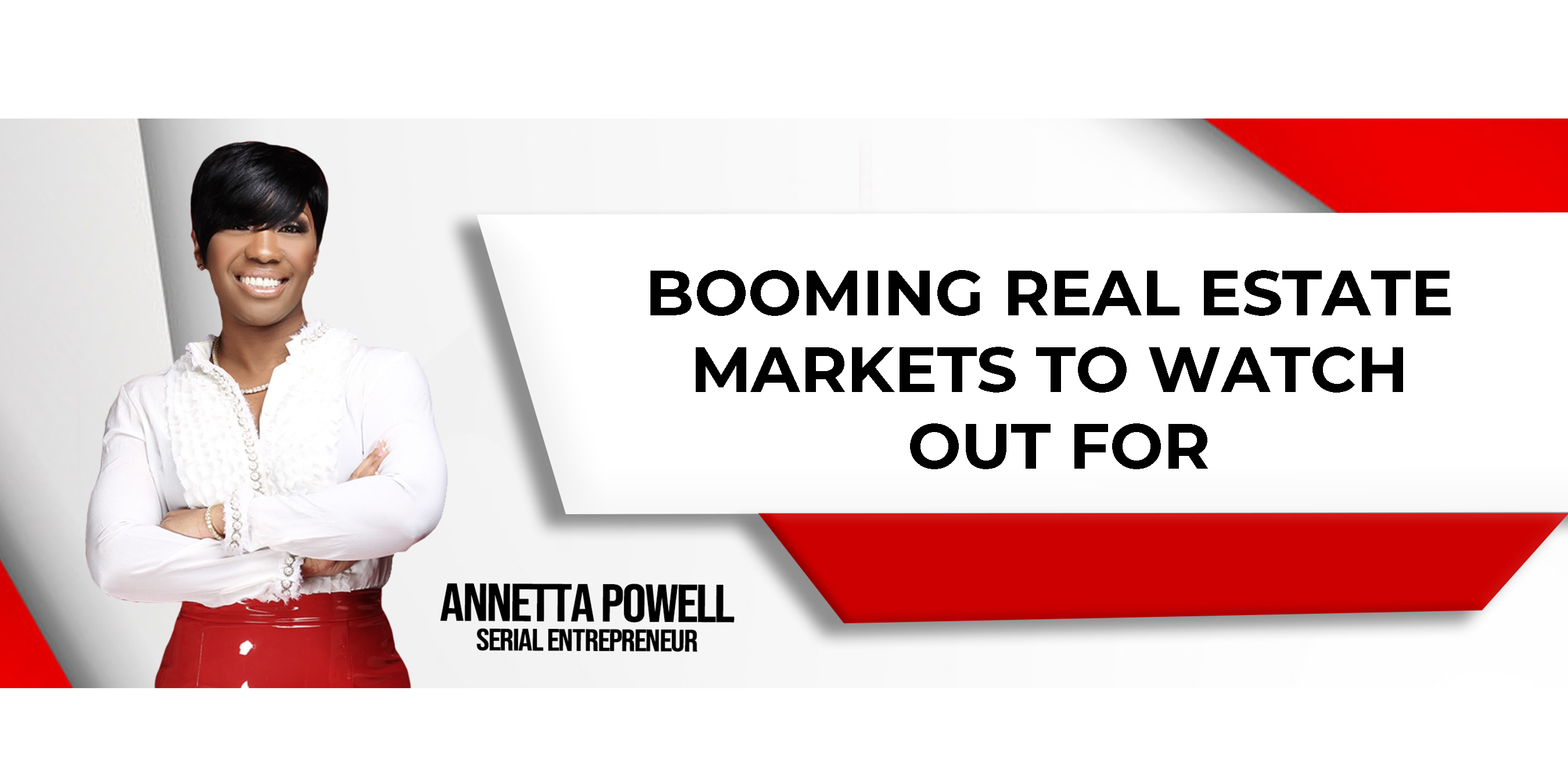 Watch Out For These Booming Real Estate Markets in 2022