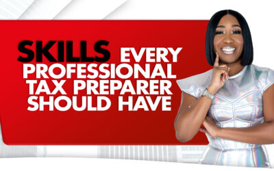 Skills Every Professional Tax Preparer Should Have