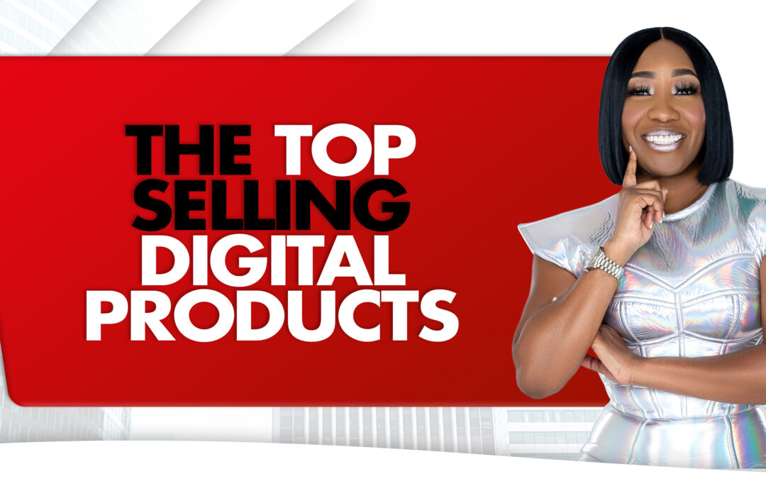 The Top-Selling Digital Products In 2023