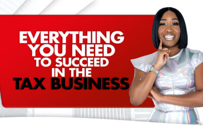 Everything You Need To Succeed In The Tax Business