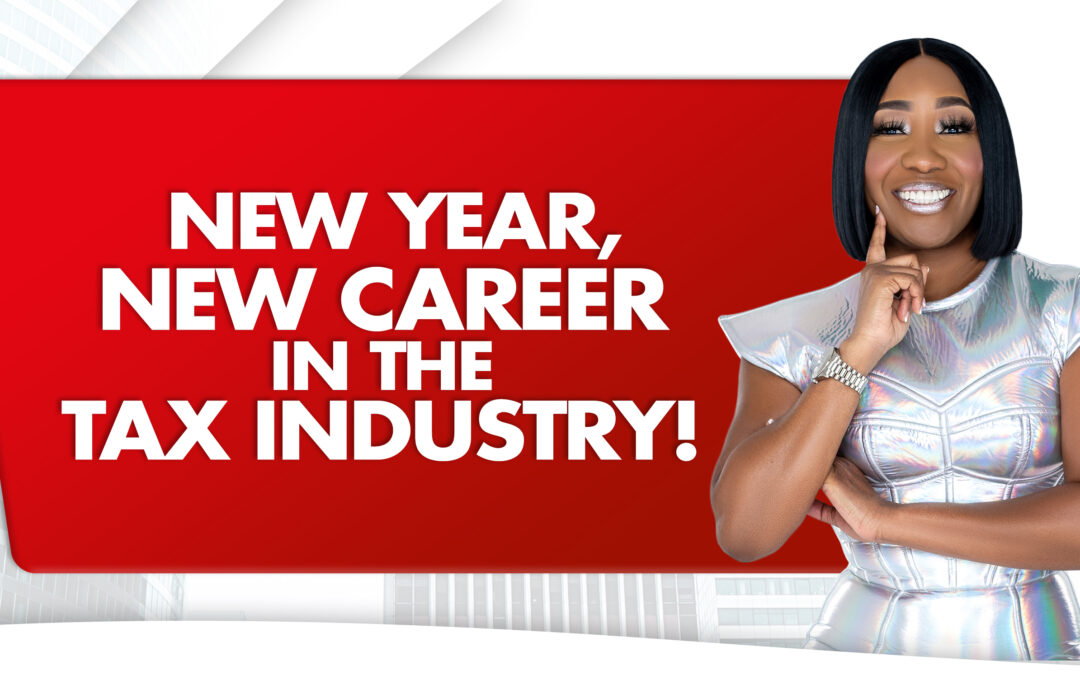 New Year, New Career In The Tax Industry!