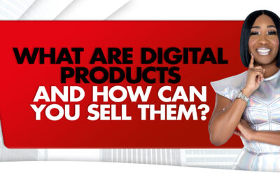 What Are Digital Products and How Can You Sell Them?