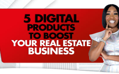5 Digital Products to Boost Your Real Estate Business