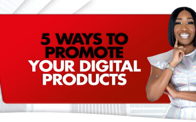 5 Ways to Promote Your Digital Products